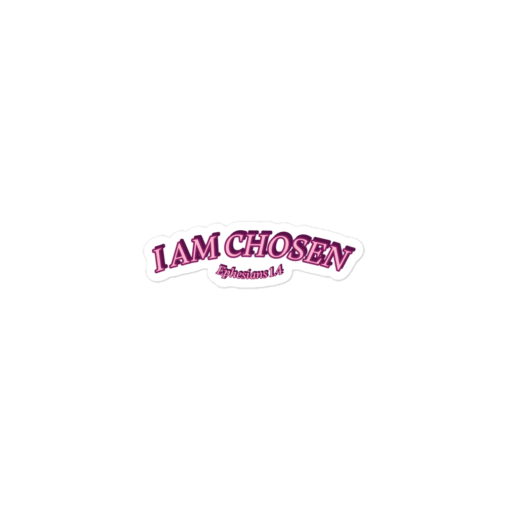 I AM CHOSEN